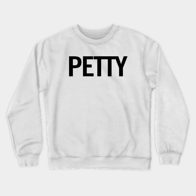 Petty Crewneck Sweatshirt by sergiovarela